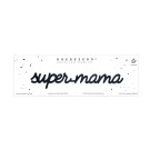 Super mama - Magneet