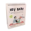 Hey Baby! Kalender - Eva Mouton